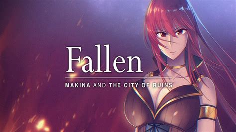 f95 fallen|Fallen ~Makina And The City Of Ruins~ [Another Story/Kagura.